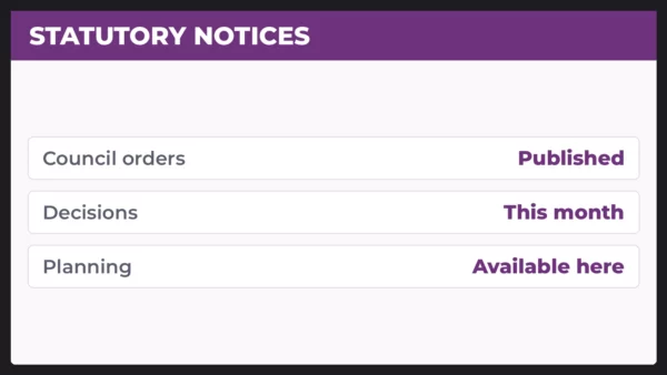Town hall screen showing statutory notices Screen mock-up listing council orders, decisions and planning documents
