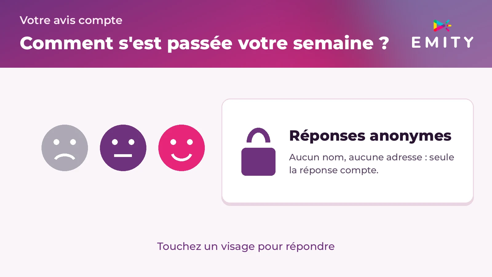 Sondage en mode anonyme : aucune donnée personnelle demandée